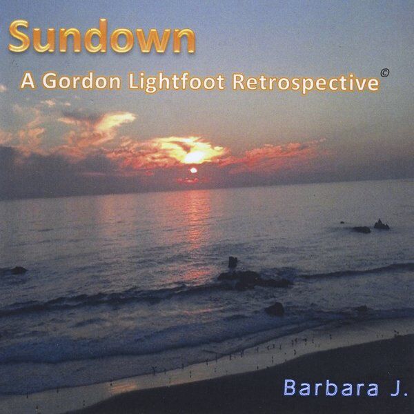 Cover art for Sundown: A Gordon Lightfoot Retrospective